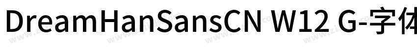 DreamHanSansCN W12 G字体转换